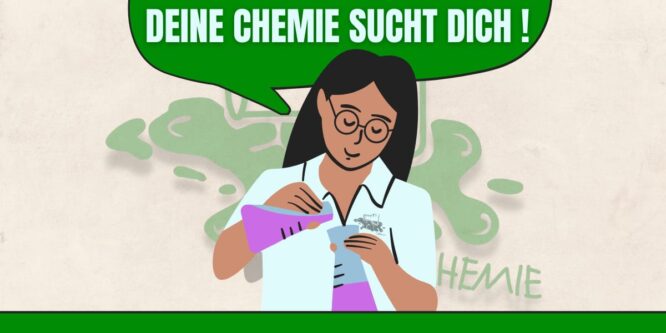 Deine Chemie sucht dich!