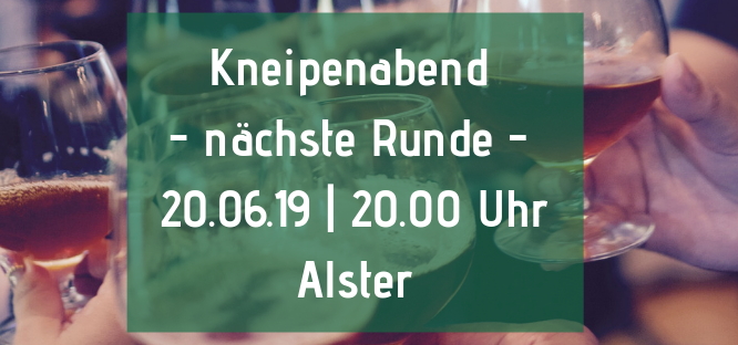 Kneipenabend, die Nächste